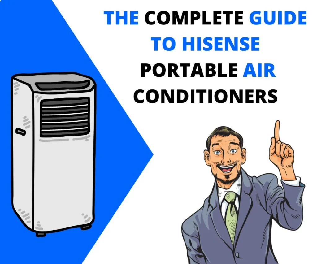 The Complete Guide to Hisense Portable Air Conditioners