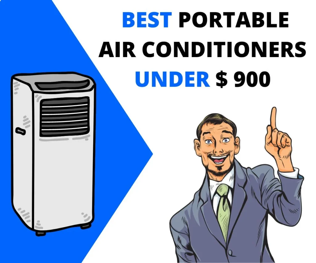 Best Portable Air Conditioners Under $ 900