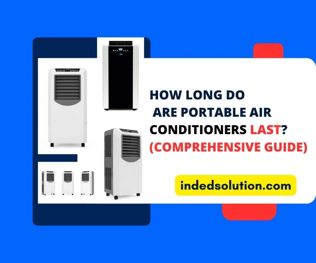 How Long do Portable Air Conditioner Last