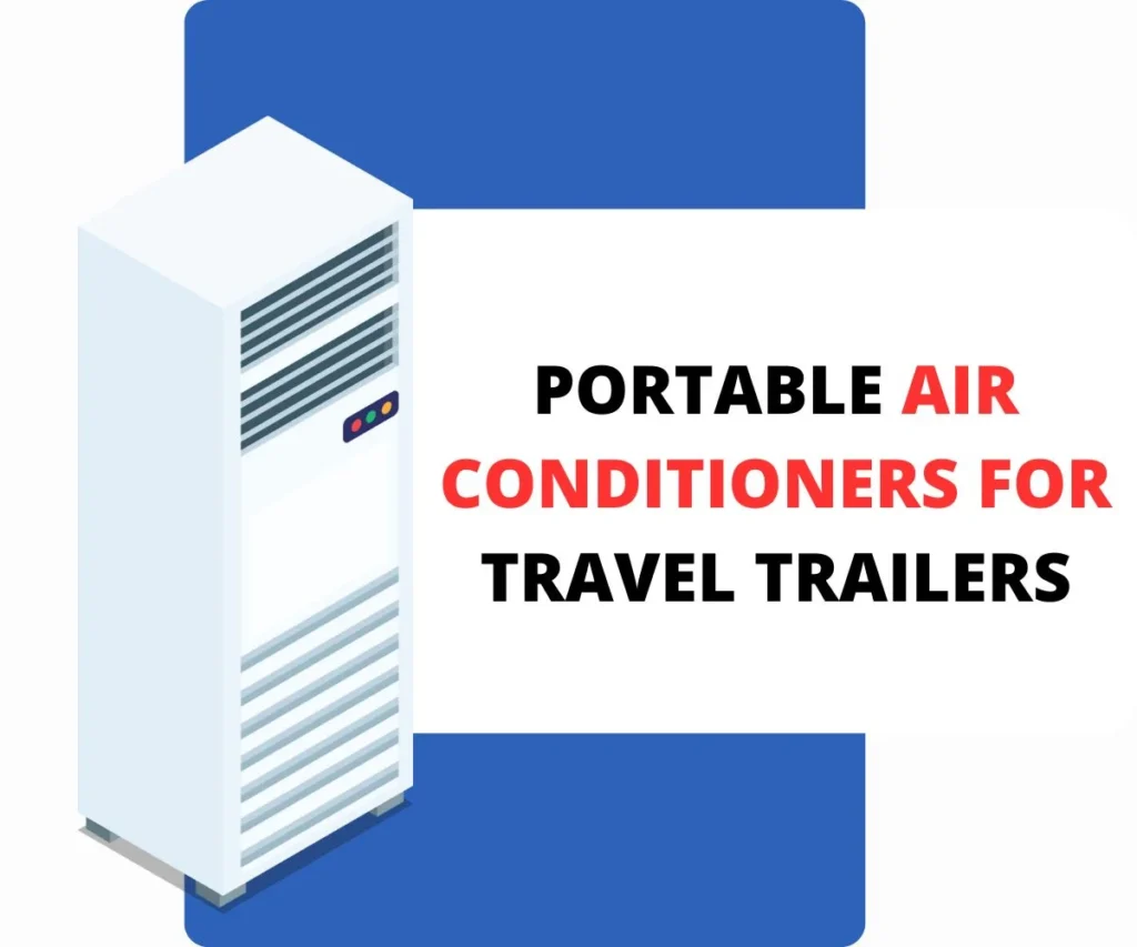 Portable Air Conditioners for Travel Trailers