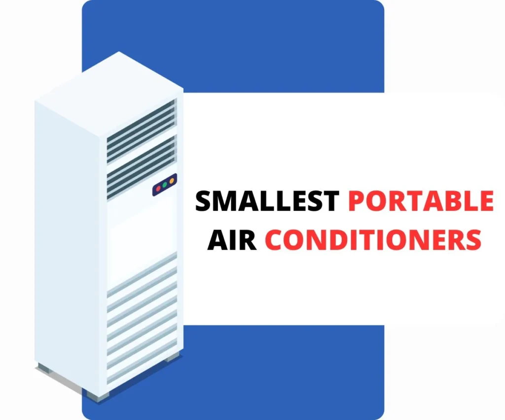 Smallest Portable Air Conditioners