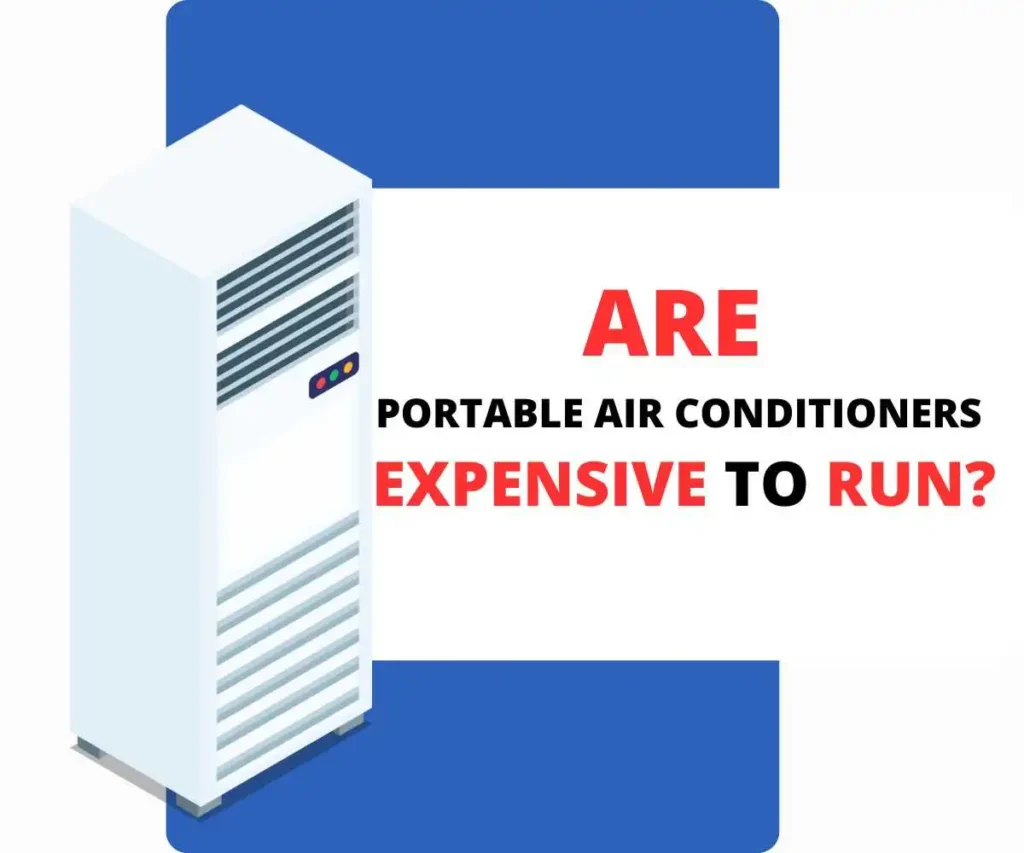 are-portable-Air-Conditioners-expensive-to-run