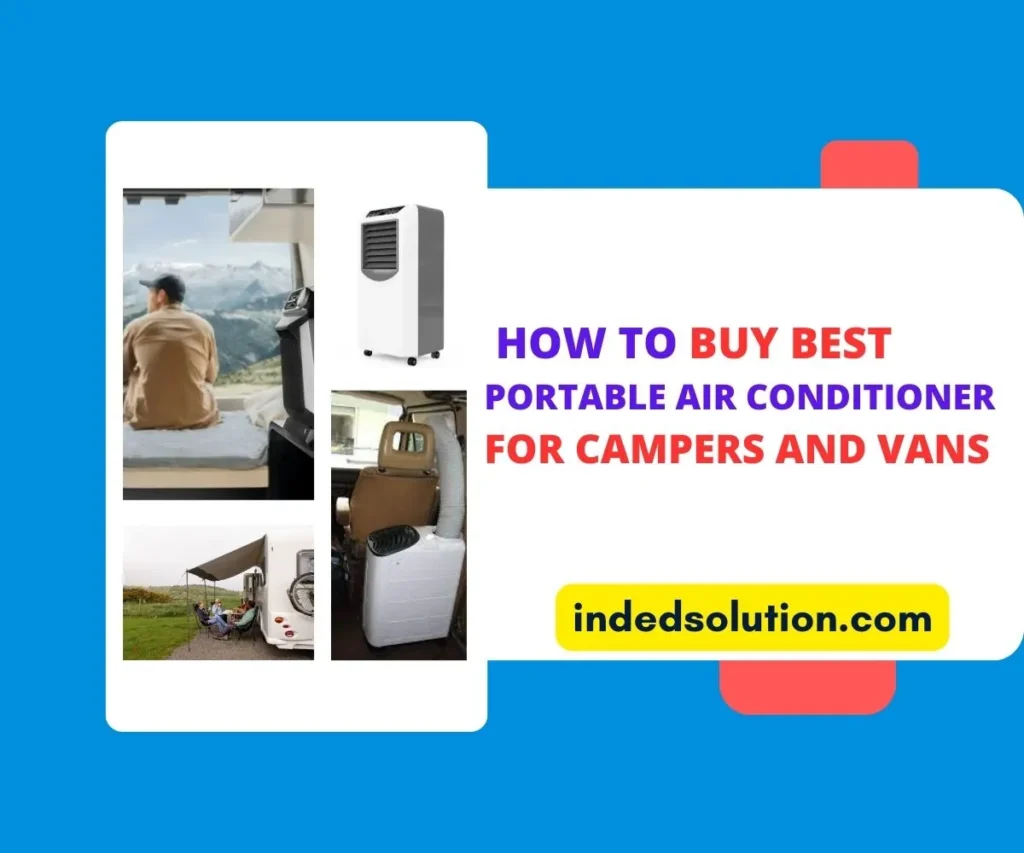 how to choose the best portable air conditioners for campers and vans